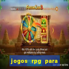 jogos rpg para ganhar dinheiro